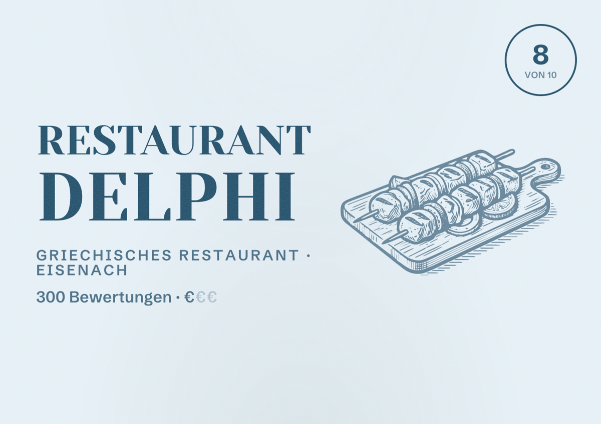 Illustriertes Poster von Restaurant Delphi, Griechisches Restaurant in Eisenach: Bewertung 8 von 10 aus 300 Bewertungen, Preisniveau €