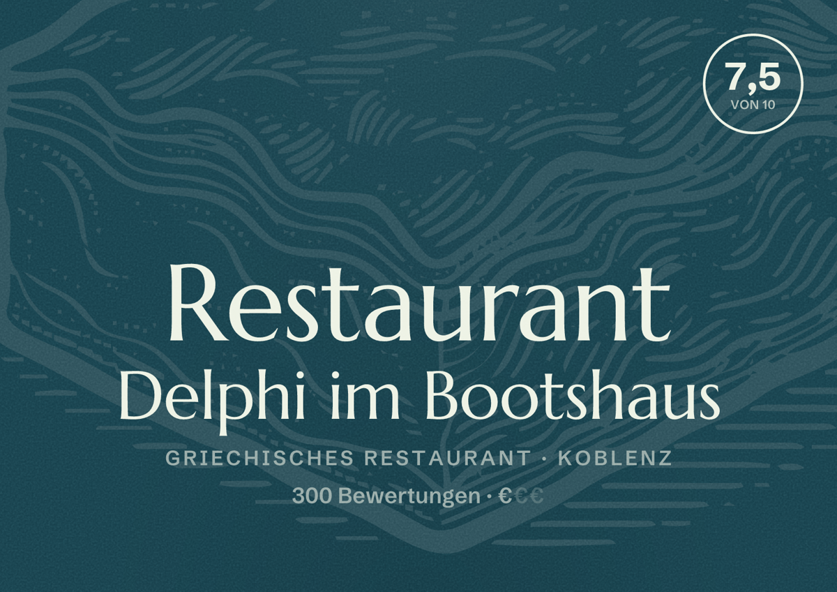 Illustriertes Poster von Restaurant Delphi im Bootshaus, Griechisches Restaurant in Koblenz: Bewertung 7,5 von 10 aus 300 Bewertungen, Preisniveau €