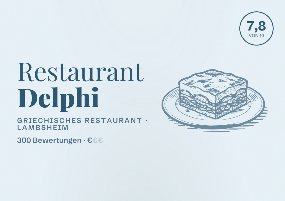 Illustriertes Poster von Restaurant Delphi, Griechisches Restaurant in Lambsheim: Bewertung 7,8 von 10 aus 300 Bewertungen, Preisniveau €