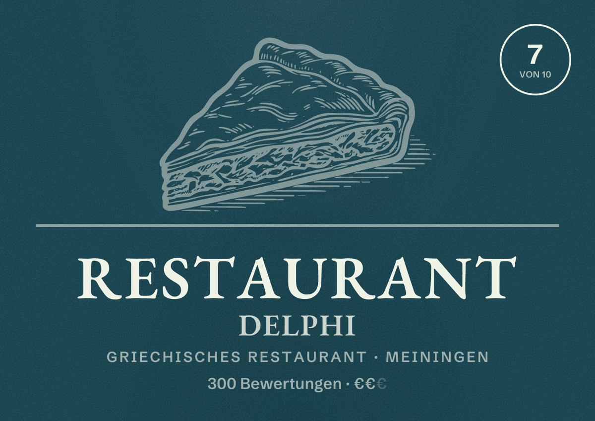 Illustriertes Poster von Restaurant Delphi, Griechisches Restaurant in Meiningen: Bewertung 7 von 10 aus 300 Bewertungen, Preisniveau €€
