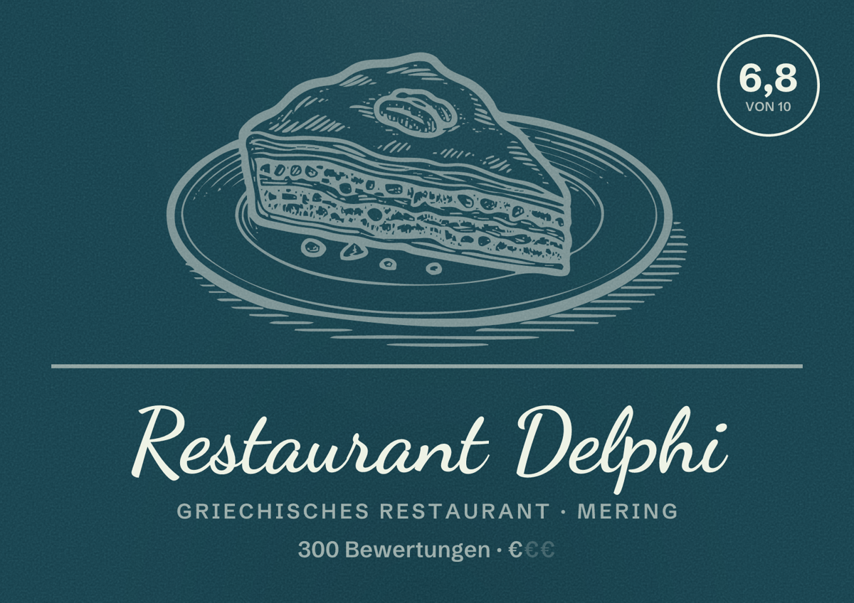 Illustriertes Poster von Restaurant Delphi, Griechisches Restaurant in Mering: Bewertung 6,8 von 10 aus 300 Bewertungen, Preisniveau €