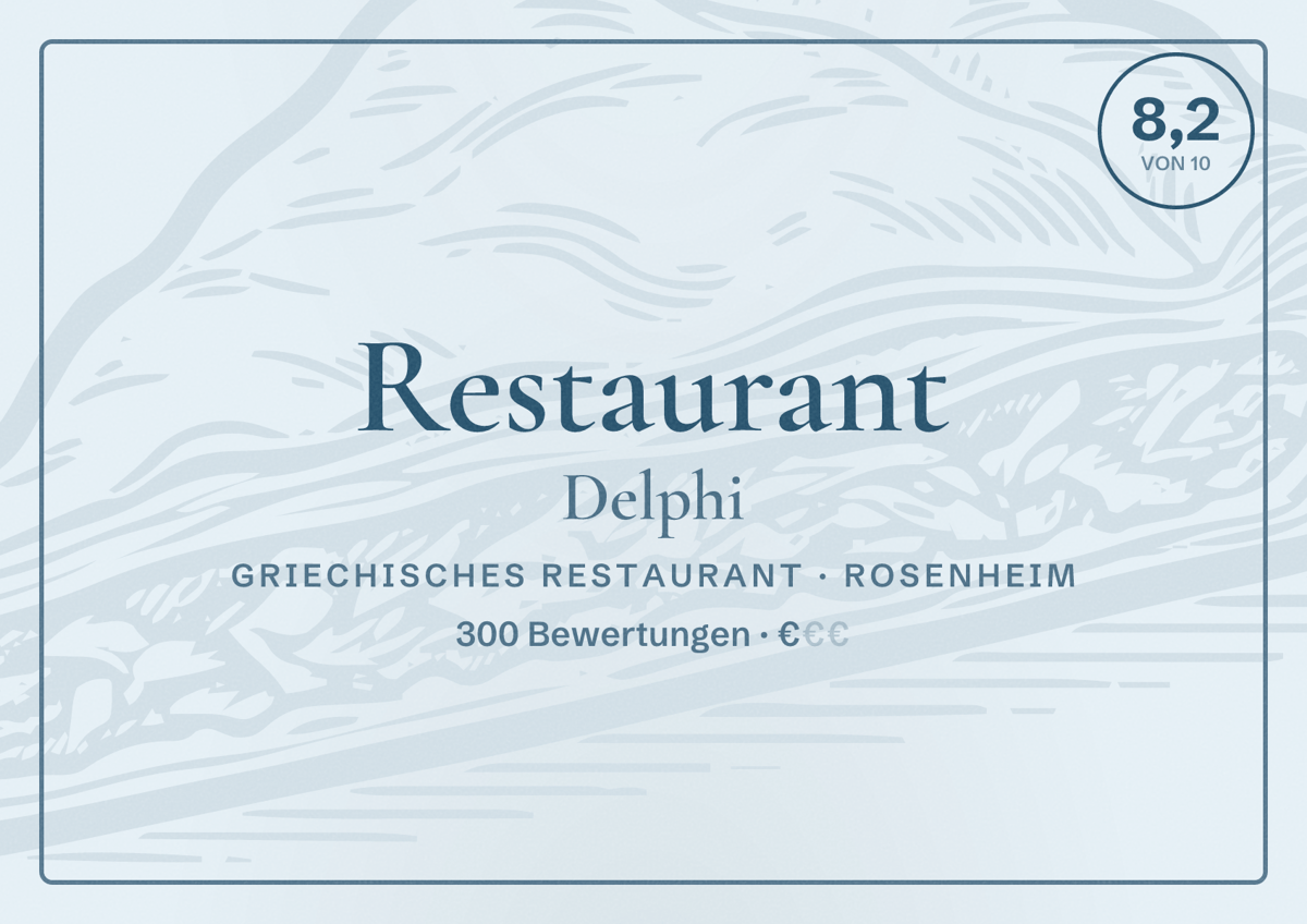 Illustriertes Poster von Restaurant Delphi, Griechisches Restaurant in Rosenheim: Bewertung 8,2 von 10 aus 300 Bewertungen, Preisniveau €
