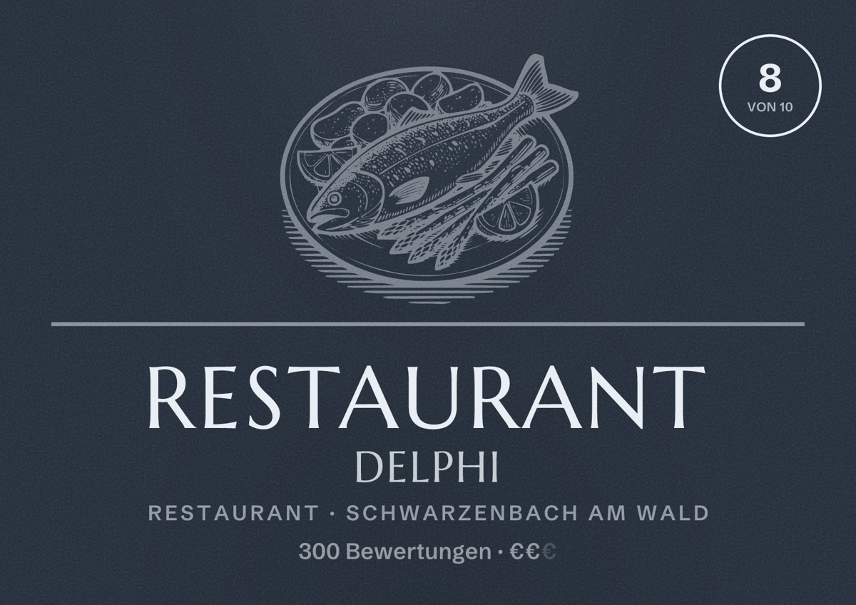 Illustriertes Poster von Restaurant Delphi, Restaurant in Schwarzenbach am Wald: Bewertung 8 von 10 aus 300 Bewertungen, Preisniveau €€