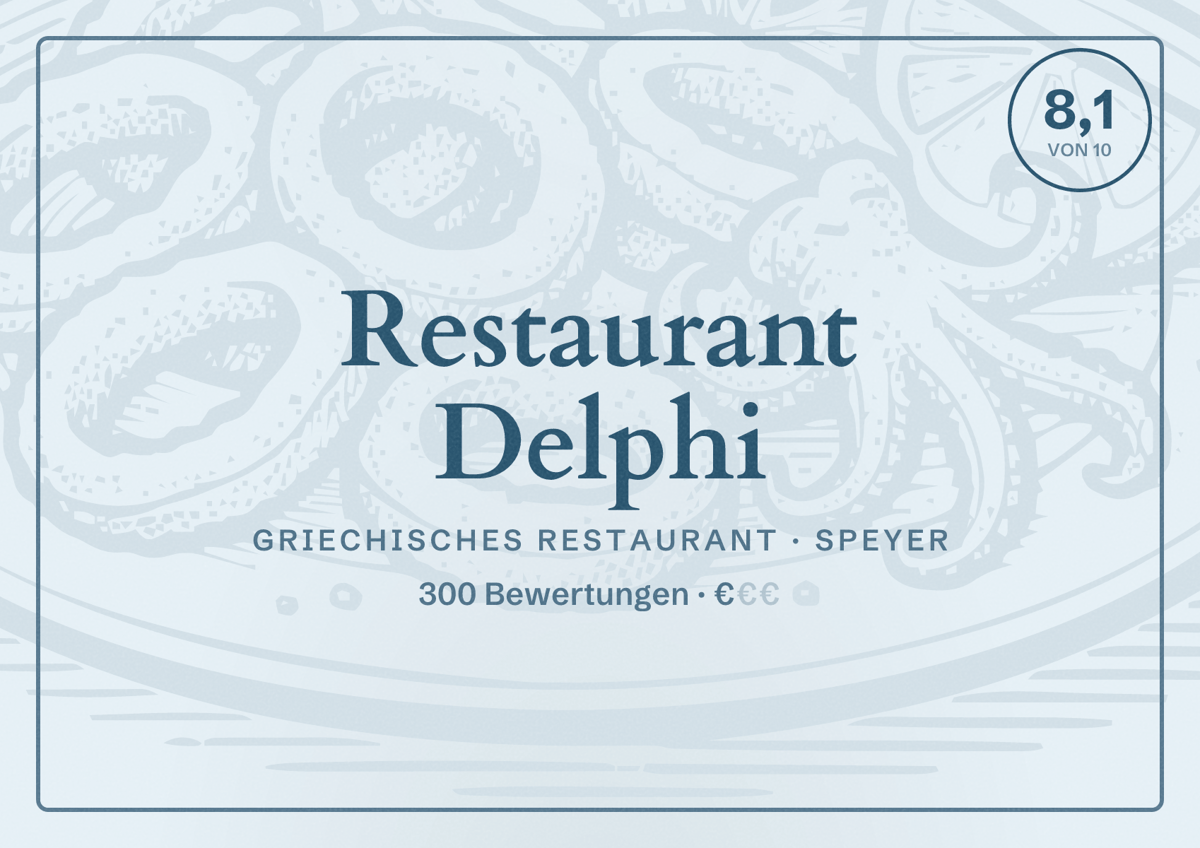 Illustriertes Poster von Restaurant Delphi, Griechisches Restaurant in Speyer: Bewertung 8,1 von 10 aus 300 Bewertungen, Preisniveau €