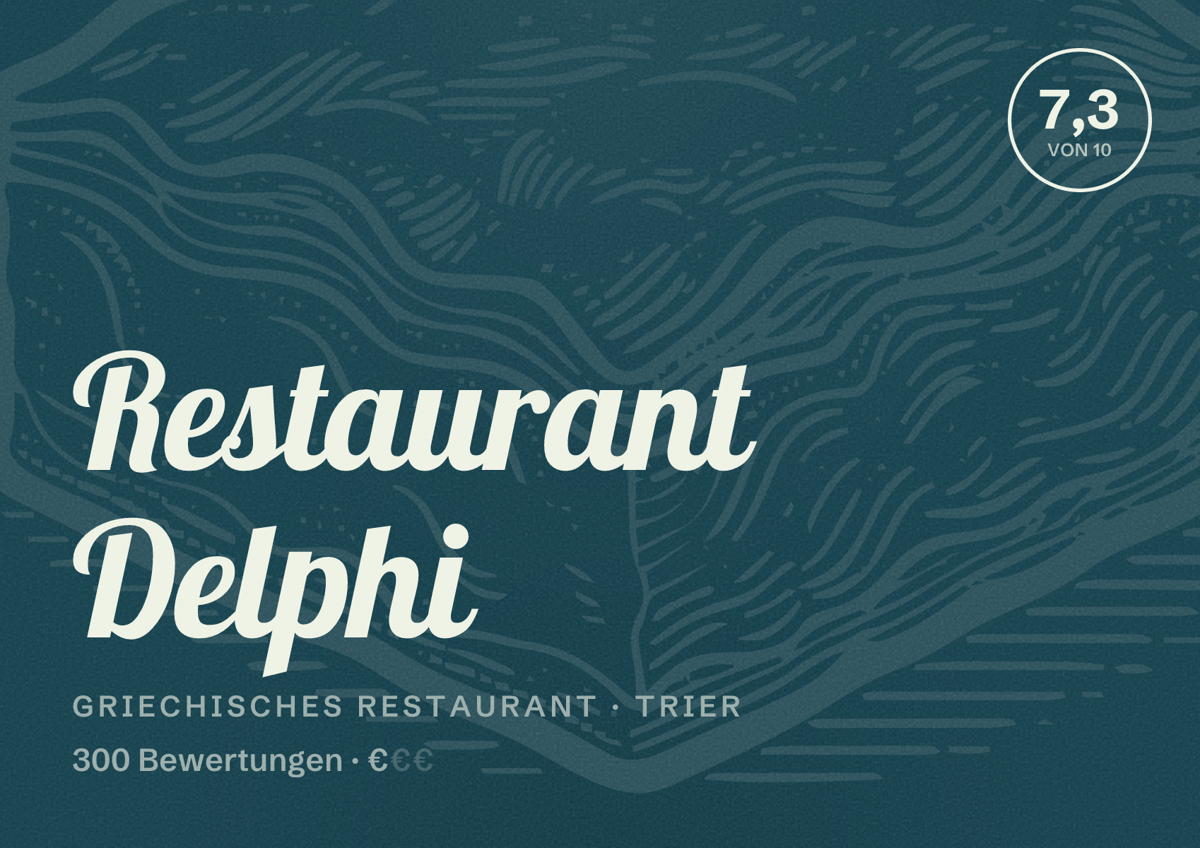 Illustriertes Poster von Restaurant Delphi, Griechisches Restaurant in Trier: Bewertung 7,3 von 10 aus 300 Bewertungen, Preisniveau €