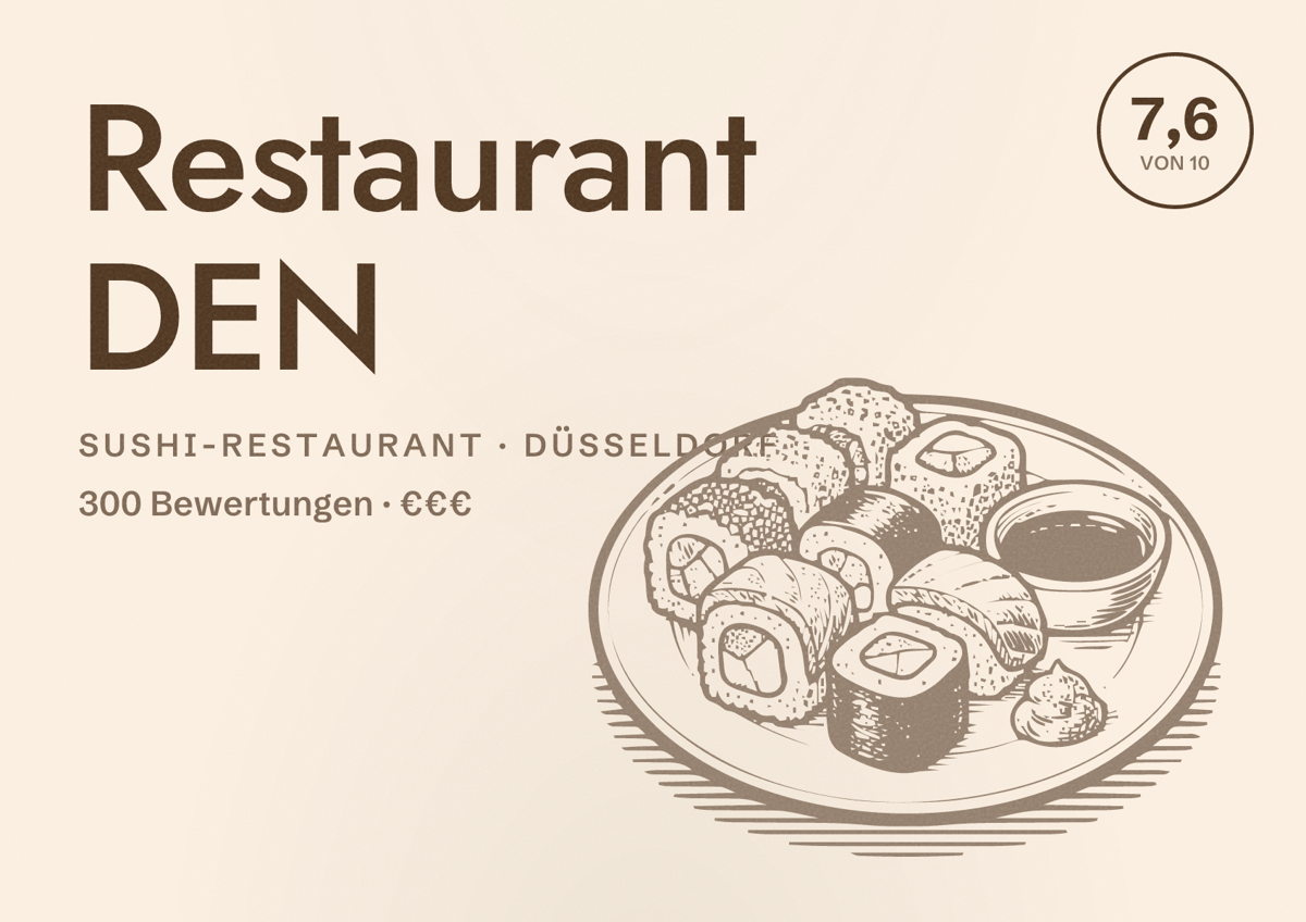 Illustriertes Poster von Restaurant DEN, Sushi-Restaurant in Düsseldorf: Bewertung 7,6 von 10 aus 300 Bewertungen, Preisniveau €€€