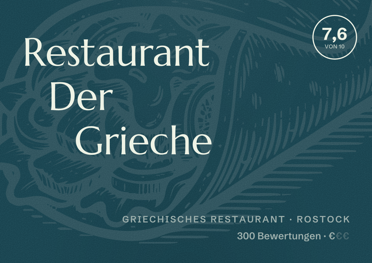 Illustriertes Poster von Restaurant Der Grieche, Griechisches Restaurant in Rostock: Bewertung 7,6 von 10 aus 300 Bewertungen, Preisniveau €
