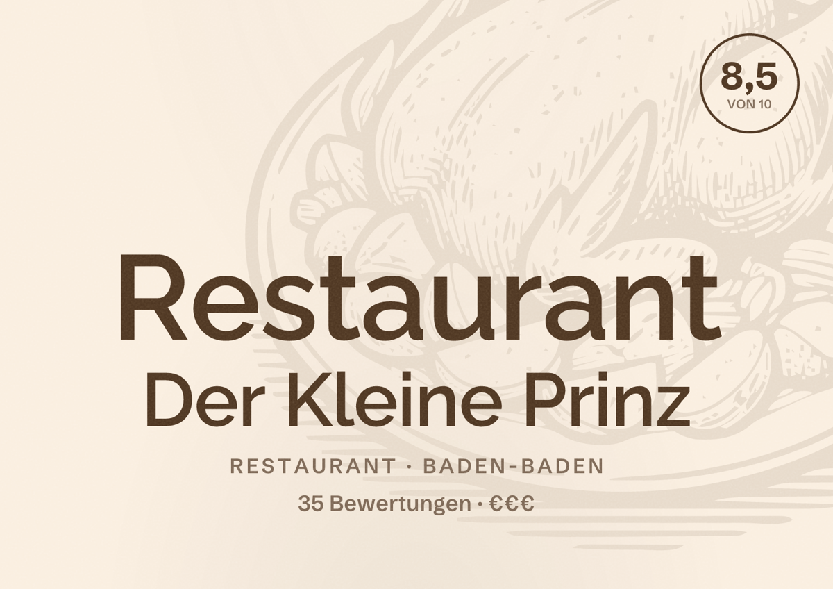Illustriertes Poster von Restaurant Der Kleine Prinz, Restaurant in Baden-Baden: Bewertung 8,5 von 10 aus 35 Bewertungen, Preisniveau €€€