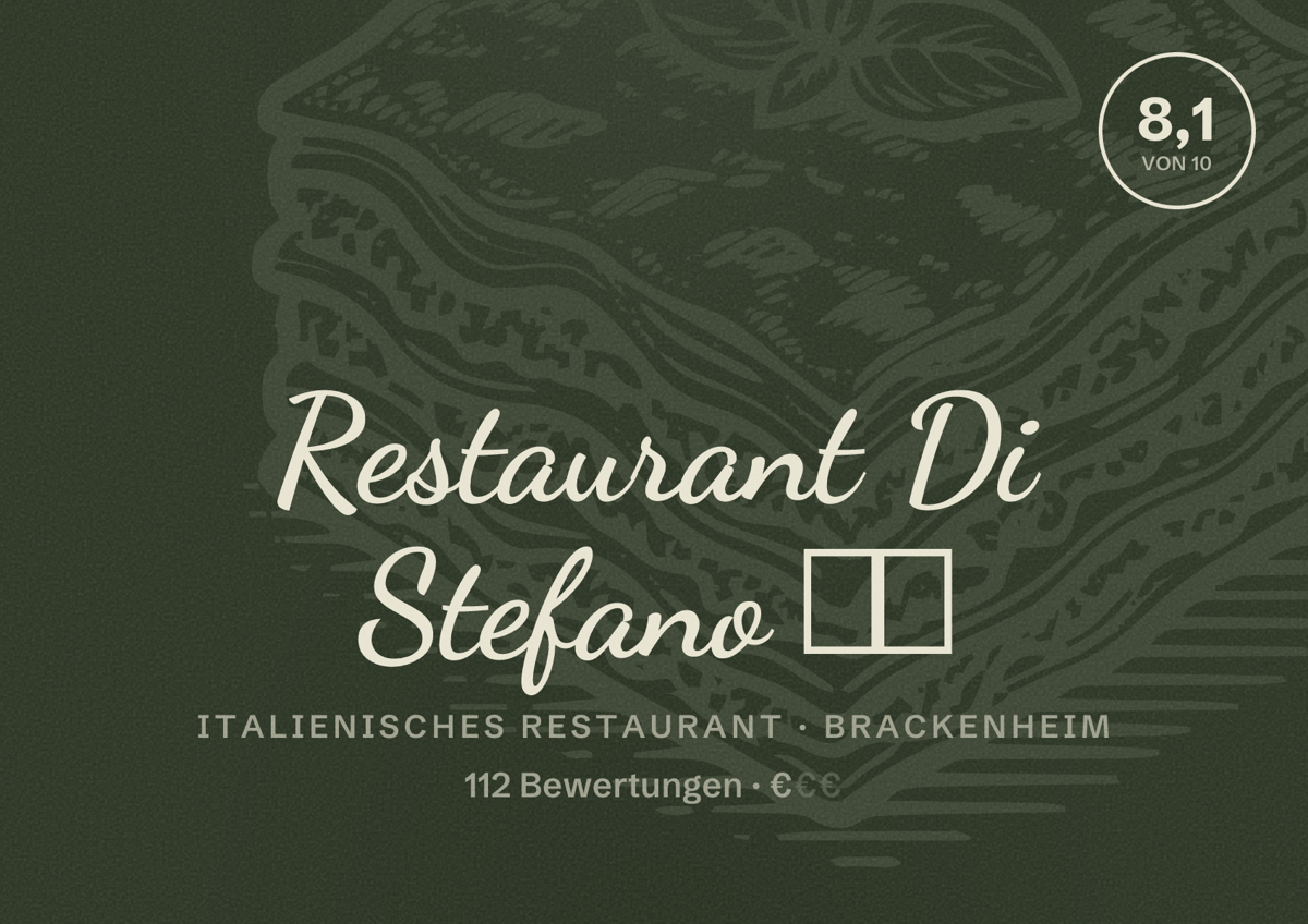 Illustriertes Poster von Restaurant Di Stefano 🇮🇹, Italienisches Restaurant in Brackenheim: Bewertung 8,1 von 10 aus 112 Bewertungen, Preisniveau €