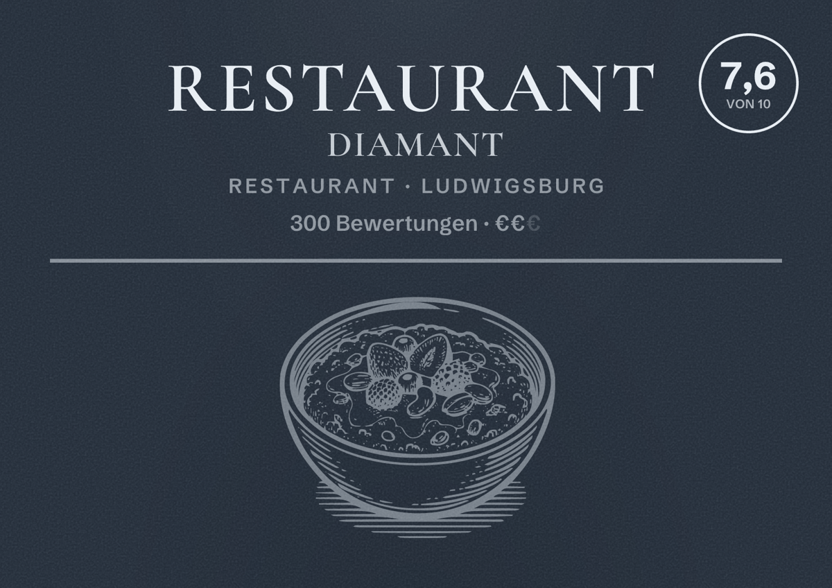Illustriertes Poster von Restaurant Diamant, Restaurant in Ludwigsburg: Bewertung 7,6 von 10 aus 300 Bewertungen, Preisniveau €€