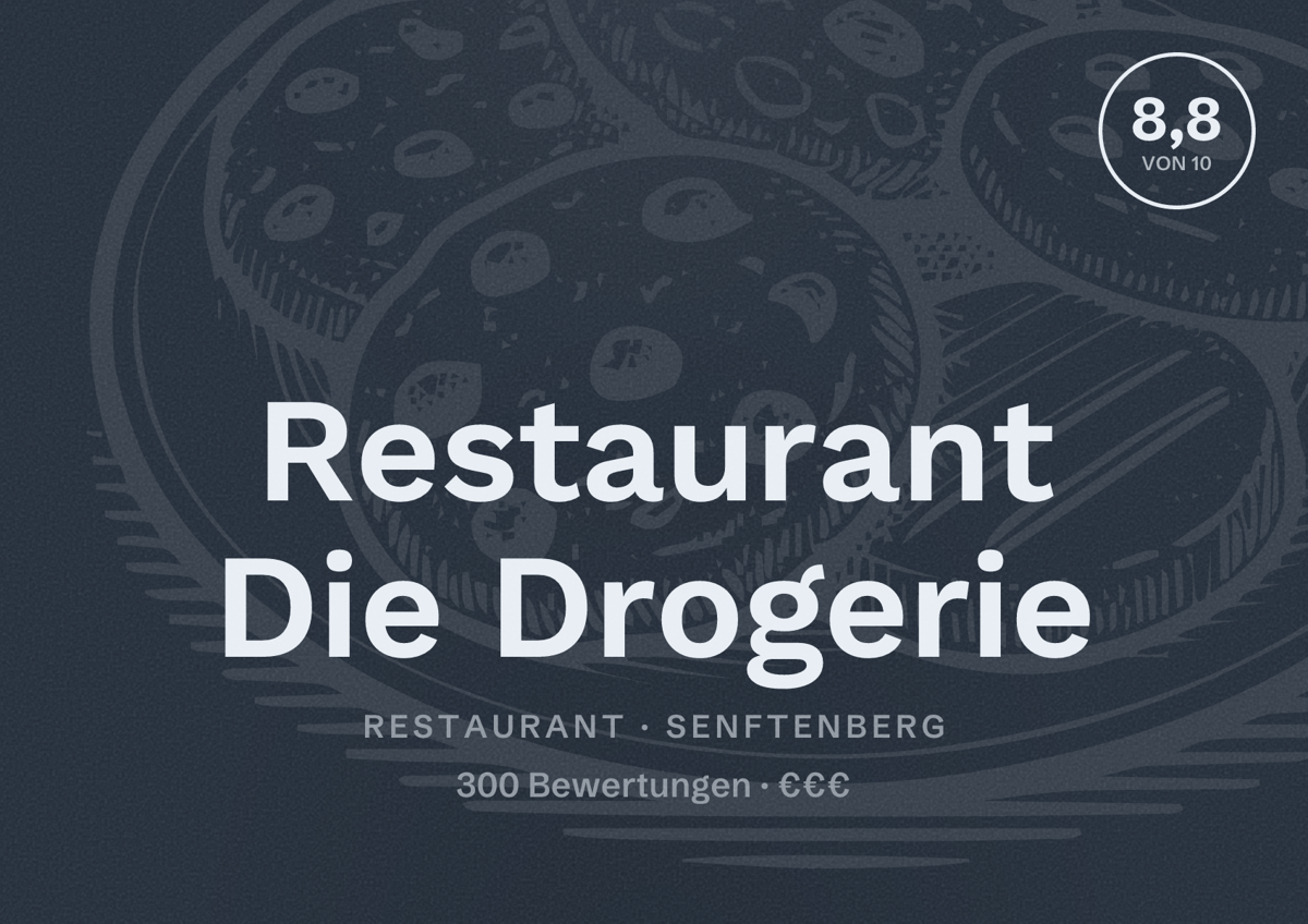 Illustriertes Poster von Restaurant Die Drogerie, Restaurant in Senftenberg: Bewertung 8,8 von 10 aus 300 Bewertungen, Preisniveau €€€