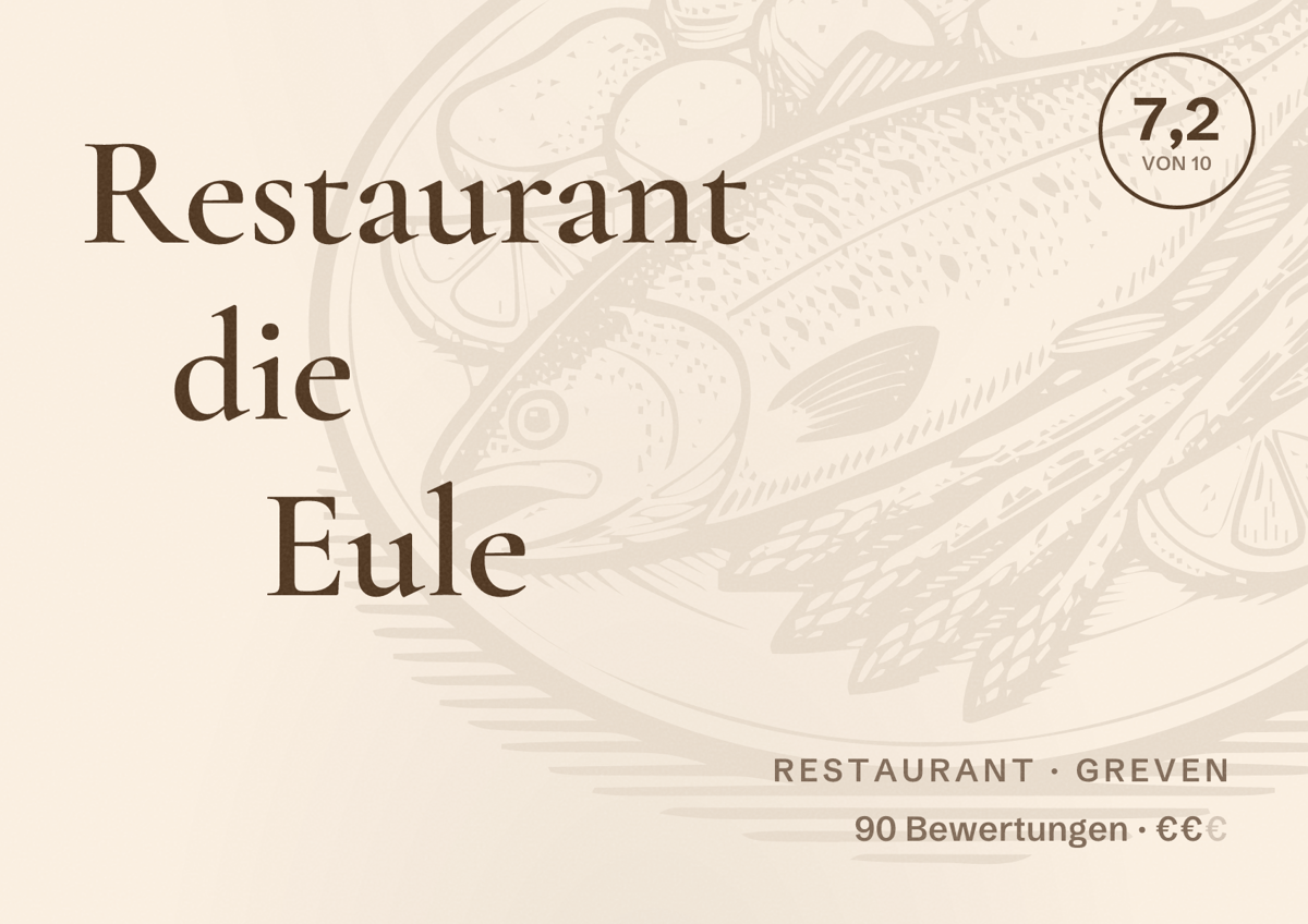 Illustriertes Poster von Restaurant die Eule, Restaurant in Greven: Bewertung 7,2 von 10 aus 90 Bewertungen, Preisniveau €€