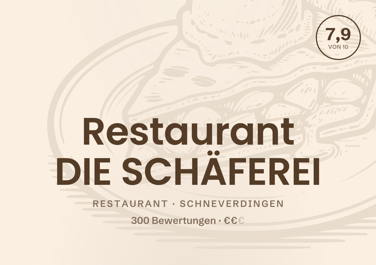 Illustriertes Poster von Restaurant DIE SCHÄFEREI, Restaurant in Schneverdingen: Bewertung 7,9 von 10 aus 300 Bewertungen, Preisniveau €€