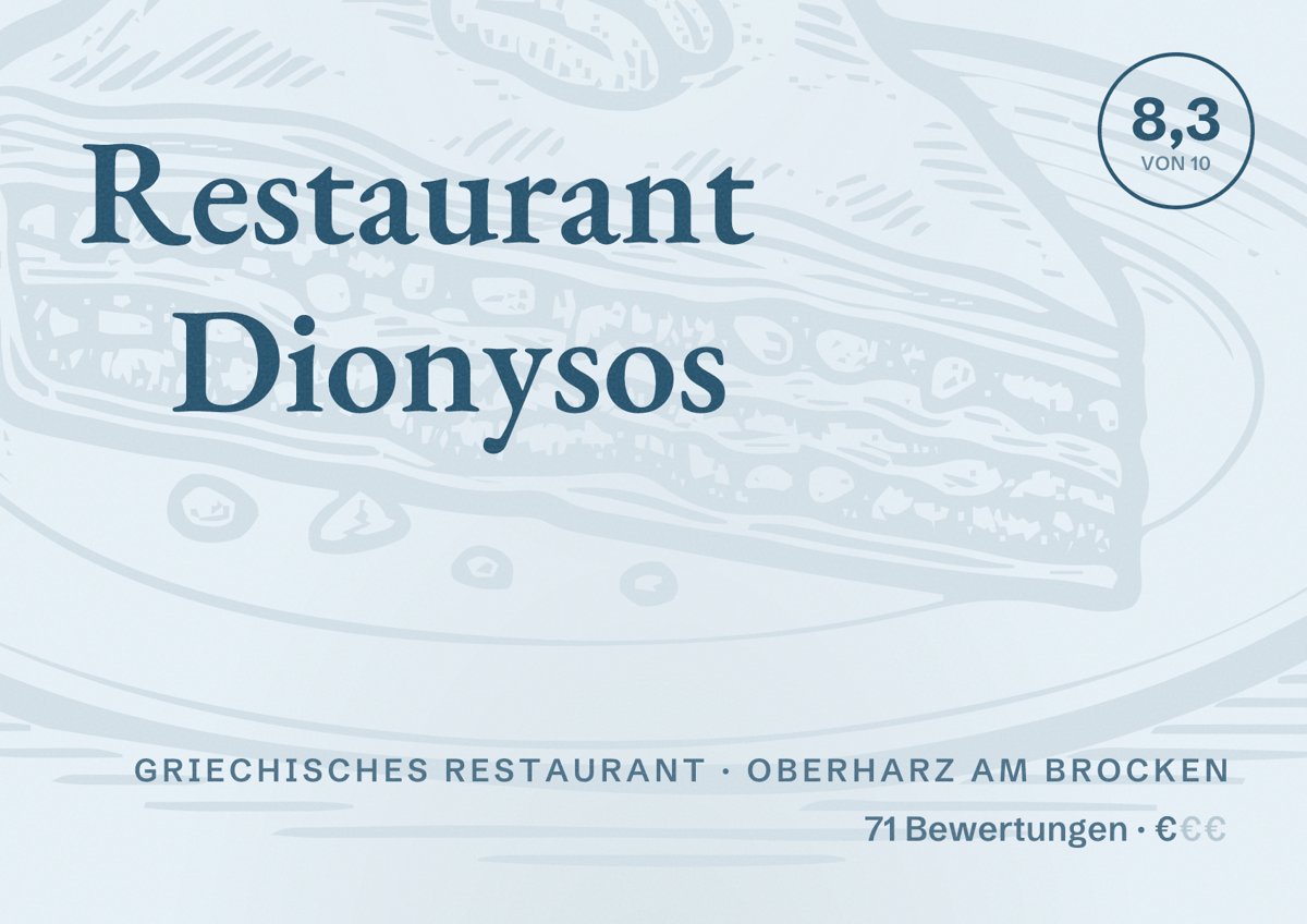 Illustriertes Poster von Restaurant Dionysos, Griechisches Restaurant in Oberharz am Brocken: Bewertung 8,3 von 10 aus 71 Bewertungen, Preisniveau €