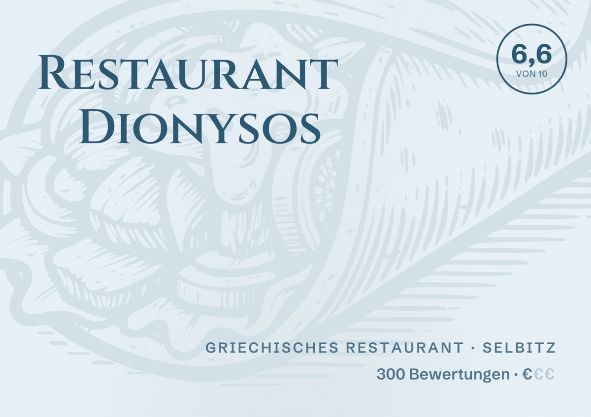 Illustriertes Poster von Restaurant Dionysos, Griechisches Restaurant in Selbitz: Bewertung 6,6 von 10 aus 300 Bewertungen, Preisniveau €