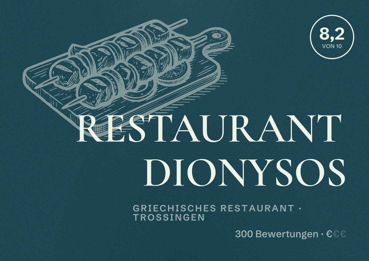 Illustriertes Poster von RESTAURANT DIONYSOS, Griechisches Restaurant in Trossingen: Bewertung 8,2 von 10 aus 300 Bewertungen, Preisniveau €