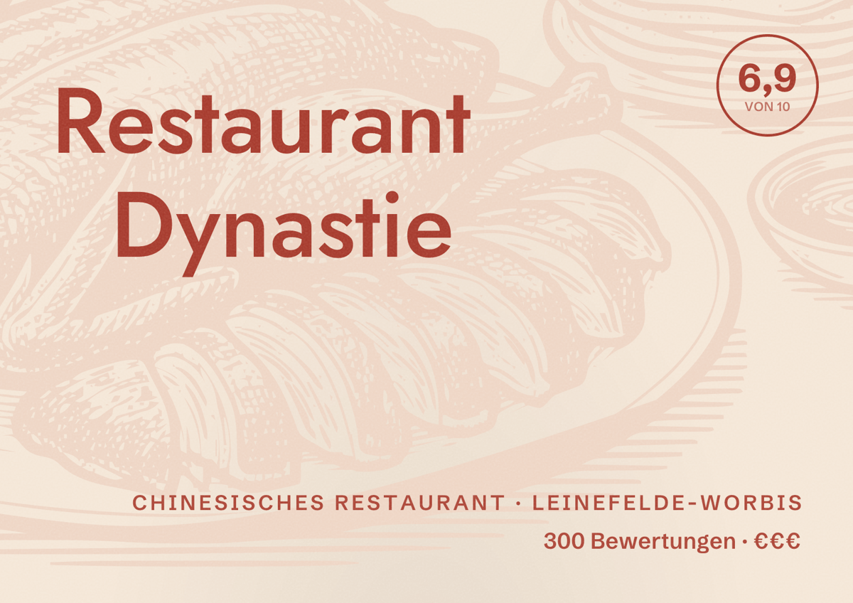 Illustriertes Poster von Restaurant Dynastie, Chinesisches Restaurant in Leinefelde-Worbis: Bewertung 6,9 von 10 aus 300 Bewertungen, Preisniveau €€€