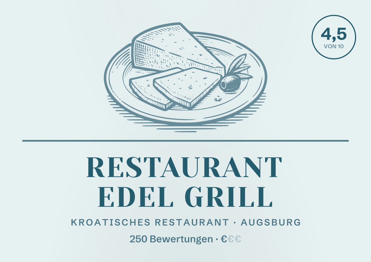 Illustriertes Poster von Restaurant Edel Grill, Kroatisches Restaurant in Augsburg: Bewertung 4,5 von 10 aus 250 Bewertungen, Preisniveau €