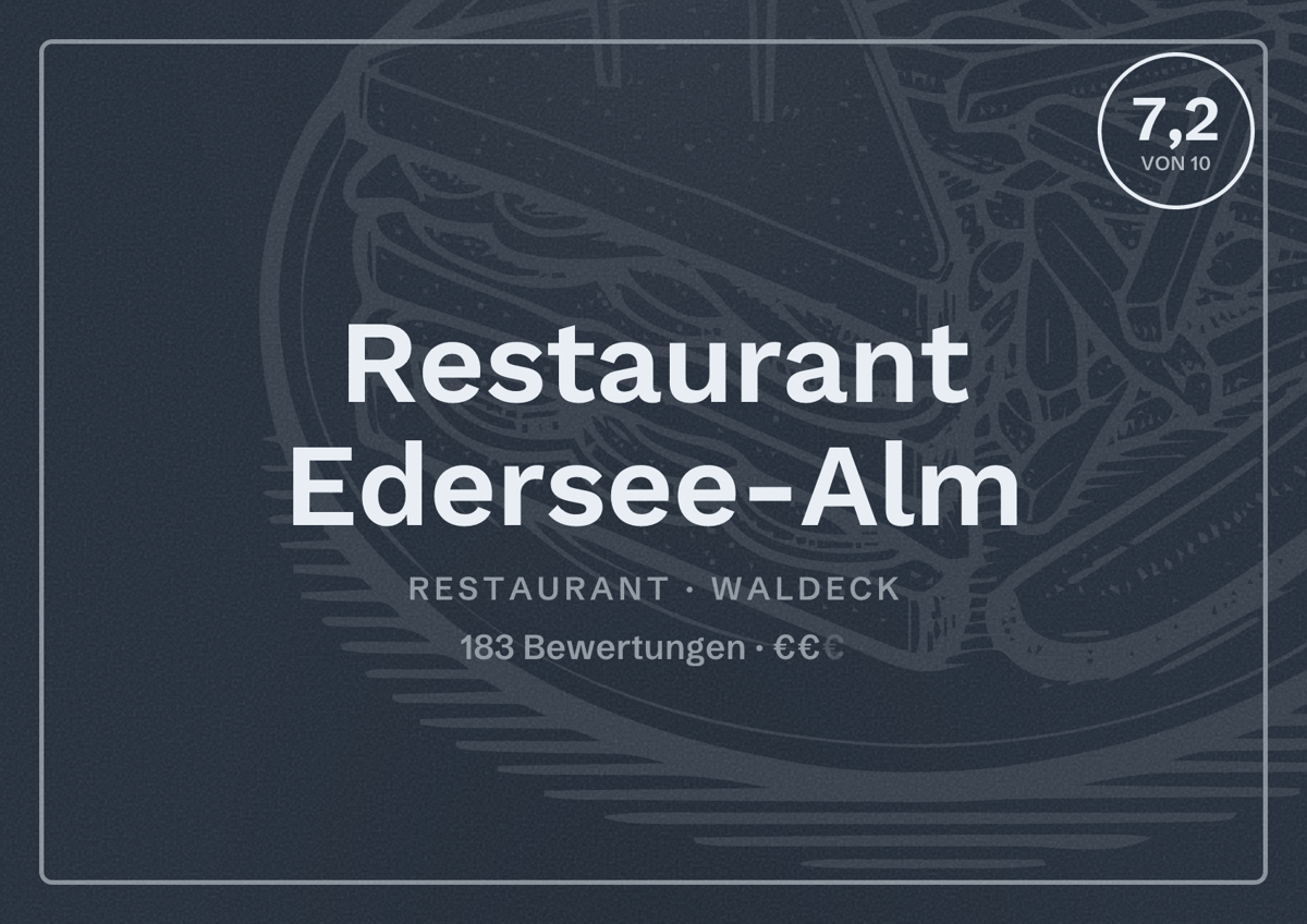 Illustriertes Poster von Restaurant Edersee-Alm, Restaurant in Waldeck: Bewertung 7,2 von 10 aus 183 Bewertungen, Preisniveau €€