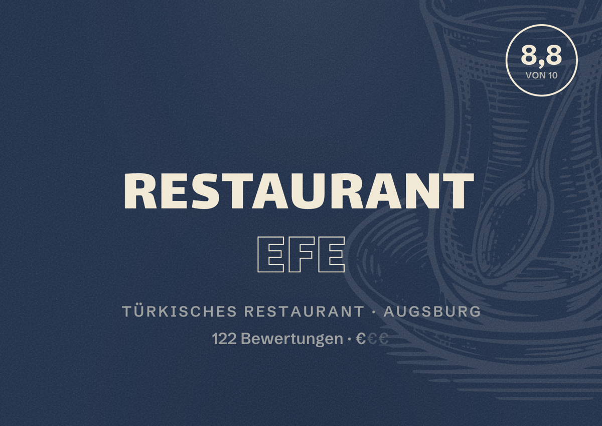 Illustriertes Poster von Restaurant Efe, Türkisches Restaurant in Augsburg: Bewertung 8,8 von 10 aus 122 Bewertungen, Preisniveau €