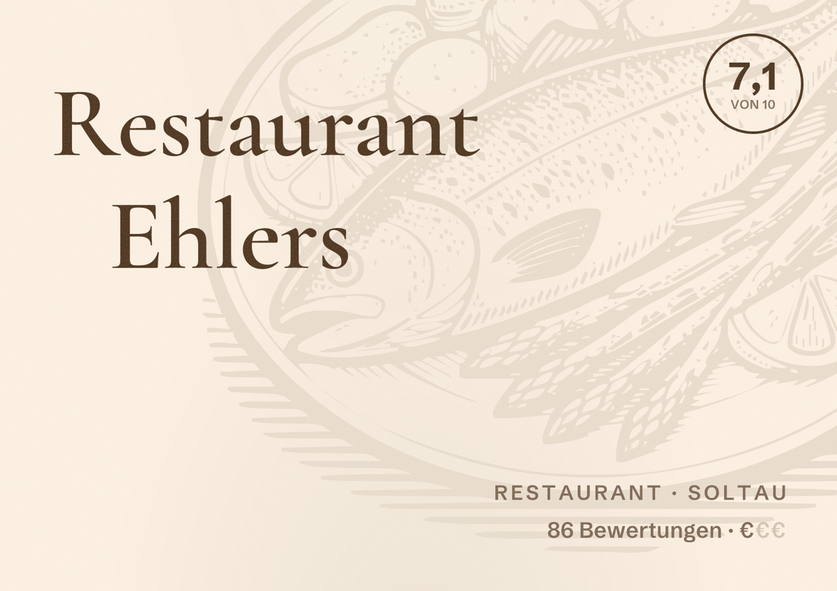 Illustriertes Poster von Restaurant Ehlers, Restaurant in Soltau: Bewertung 7,1 von 10 aus 86 Bewertungen, Preisniveau €