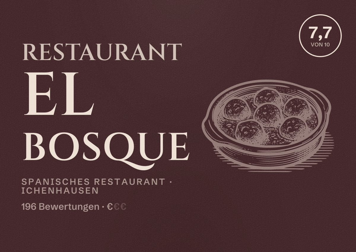 Illustriertes Poster von Restaurant El Bosque, Spanisches Restaurant in Ichenhausen: Bewertung 7,7 von 10 aus 196 Bewertungen, Preisniveau €