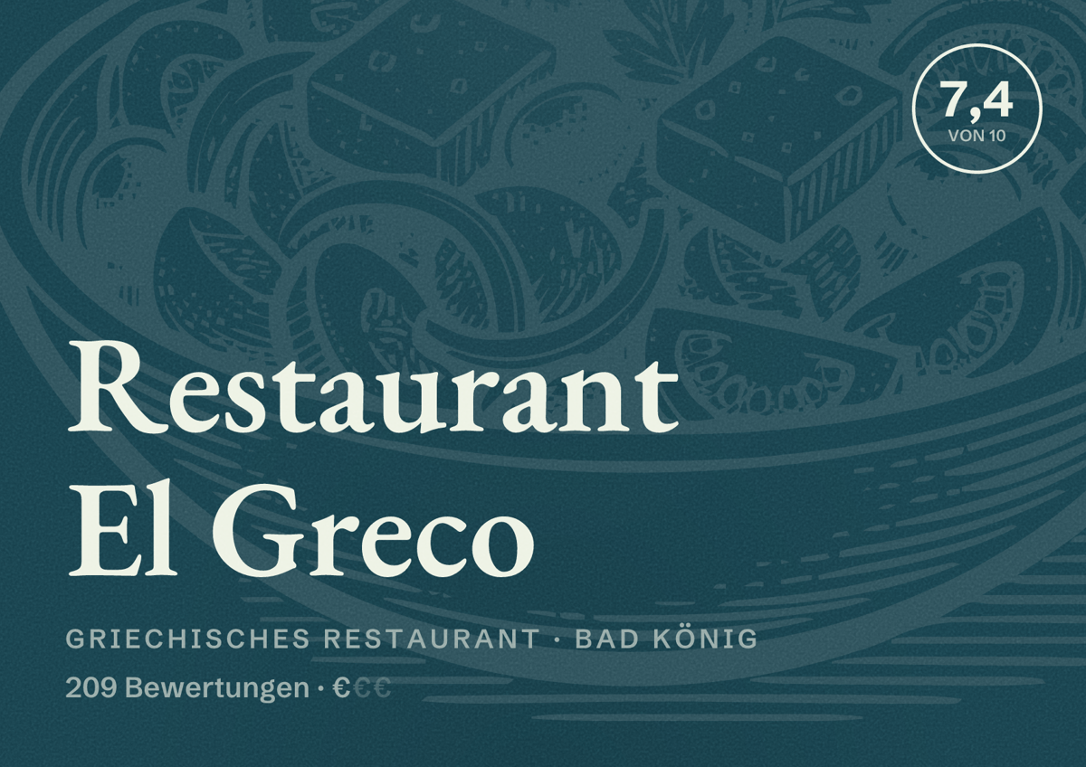 Illustriertes Poster von Restaurant El Greco, Griechisches Restaurant in Bad König: Bewertung 7,4 von 10 aus 209 Bewertungen, Preisniveau €