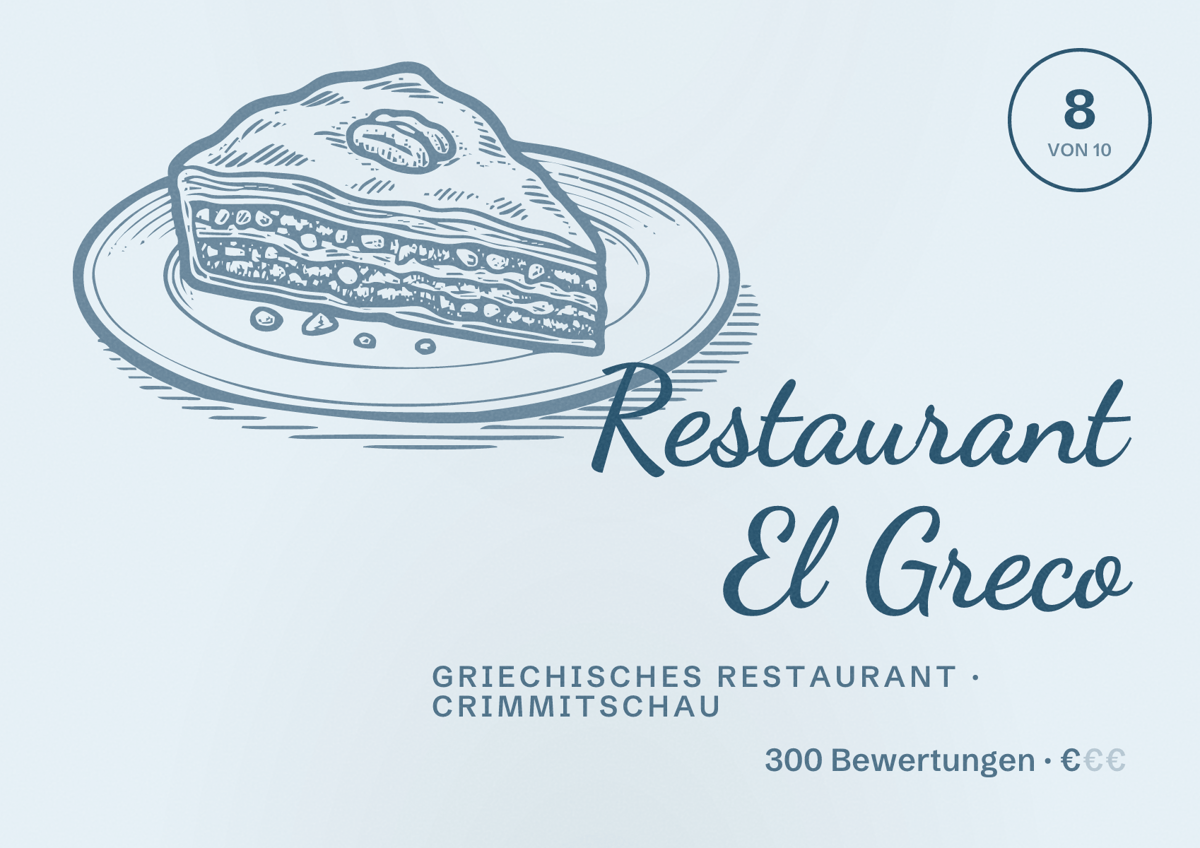 Illustriertes Poster von Restaurant El Greco, Griechisches Restaurant in Crimmitschau: Bewertung 8 von 10 aus 300 Bewertungen, Preisniveau €