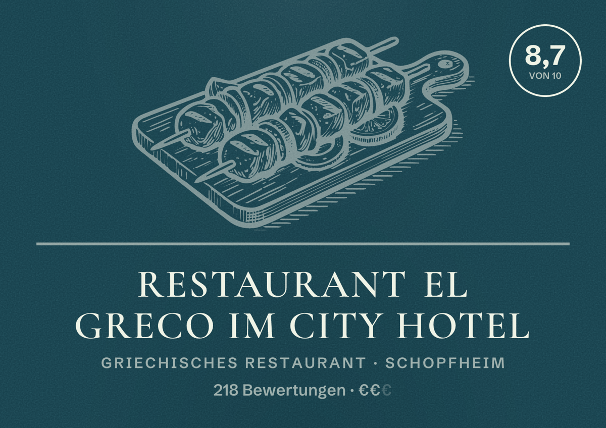 Illustriertes Poster von Restaurant El Greco im City Hotel, Griechisches Restaurant in Schopfheim: Bewertung 8,7 von 10 aus 218 Bewertungen, Preisniveau €€