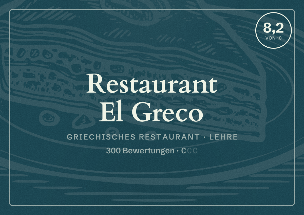 Illustriertes Poster von Restaurant El Greco, Griechisches Restaurant in Lehre: Bewertung 8,2 von 10 aus 300 Bewertungen, Preisniveau €
