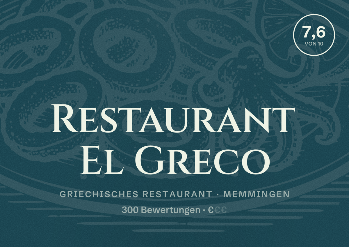 Illustriertes Poster von Restaurant El Greco, Griechisches Restaurant in Memmingen: Bewertung 7,6 von 10 aus 300 Bewertungen, Preisniveau €
