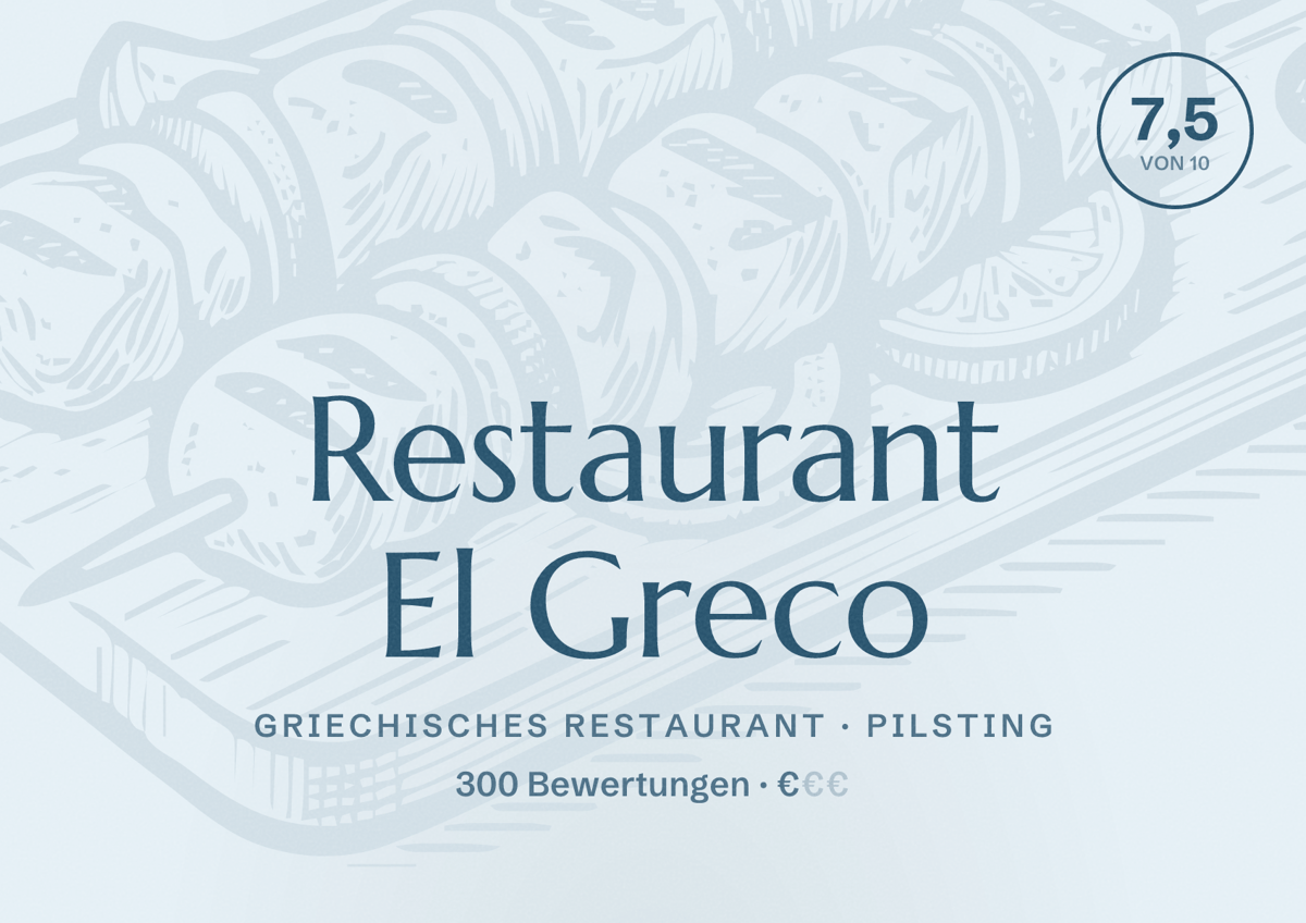 Illustriertes Poster von Restaurant El Greco, Griechisches Restaurant in Pilsting: Bewertung 7,5 von 10 aus 300 Bewertungen, Preisniveau €