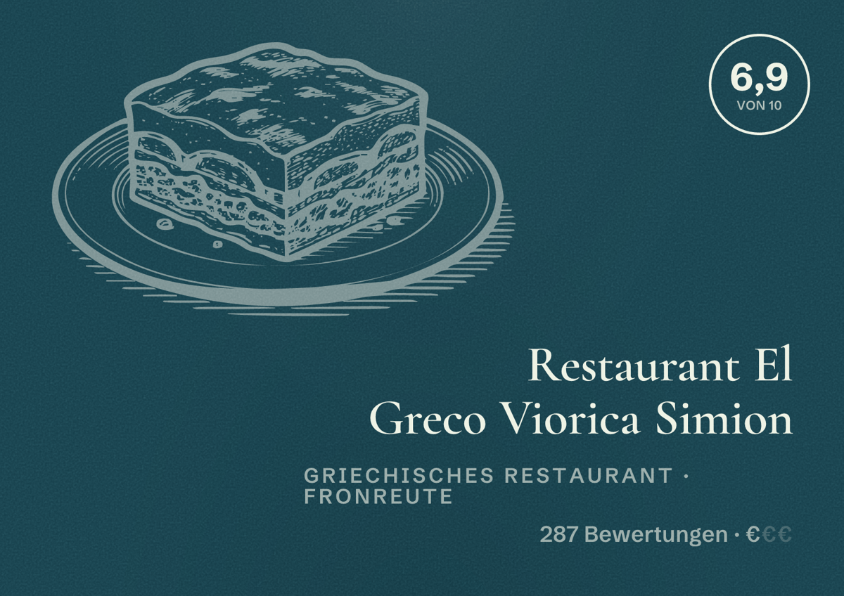 Illustriertes Poster von Restaurant El Greco Viorica Simion, Griechisches Restaurant in Fronreute: Bewertung 6,9 von 10 aus 287 Bewertungen, Preisniveau €