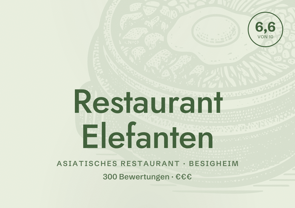 Illustriertes Poster von Restaurant Elefanten, Asiatisches Restaurant in Besigheim: Bewertung 6,6 von 10 aus 300 Bewertungen, Preisniveau €€€