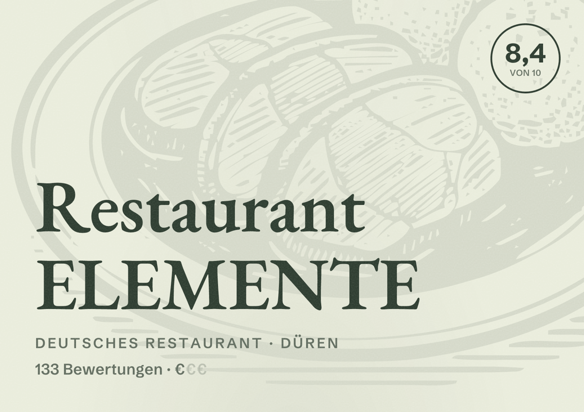 Illustriertes Poster von Restaurant ELEMENTE, Deutsches Restaurant in Düren: Bewertung 8,4 von 10 aus 133 Bewertungen, Preisniveau €