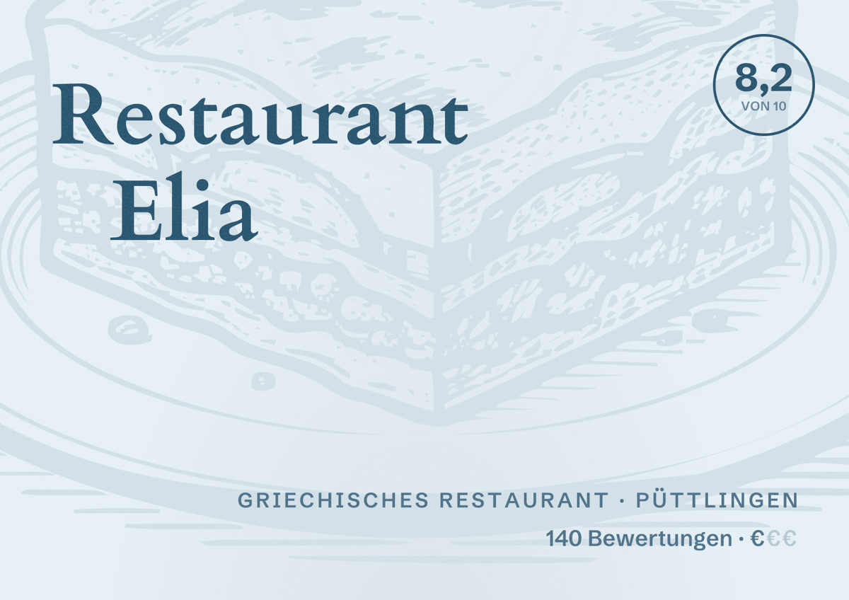 Illustriertes Poster von Restaurant Elia, Griechisches Restaurant in Püttlingen: Bewertung 8,2 von 10 aus 140 Bewertungen, Preisniveau €