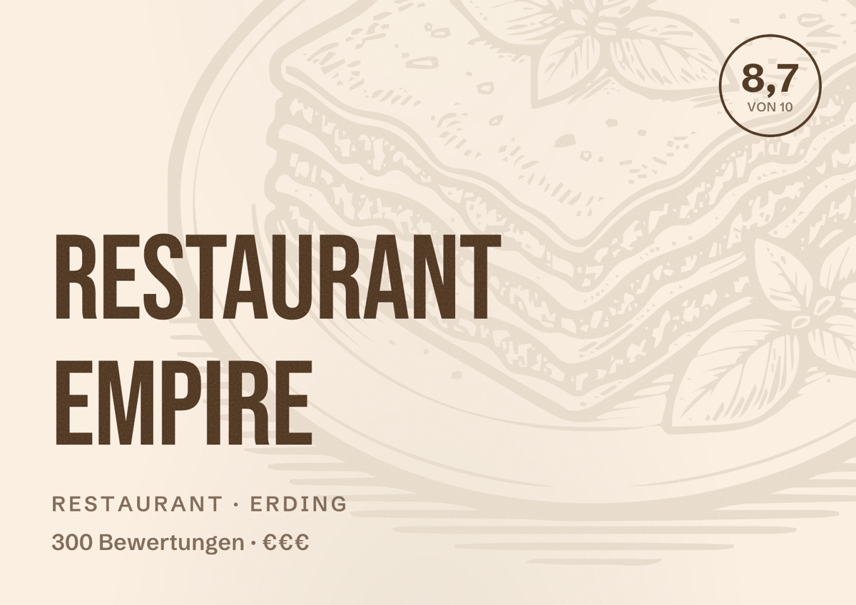 Illustriertes Poster von Restaurant Empire, Restaurant in Erding: Bewertung 8,7 von 10 aus 300 Bewertungen, Preisniveau €€€