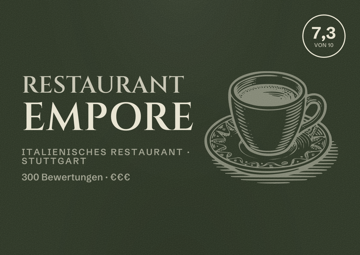 Illustriertes Poster von Restaurant Empore, Italienisches Restaurant in Stuttgart: Bewertung 7,3 von 10 aus 300 Bewertungen, Preisniveau €€€