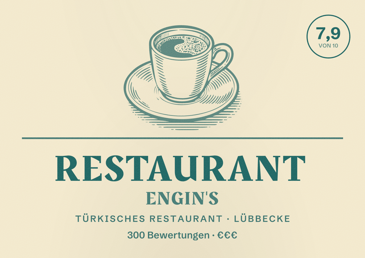 Illustriertes Poster von Restaurant Engin's, Türkisches Restaurant in Lübbecke: Bewertung 7,9 von 10 aus 300 Bewertungen, Preisniveau €€€