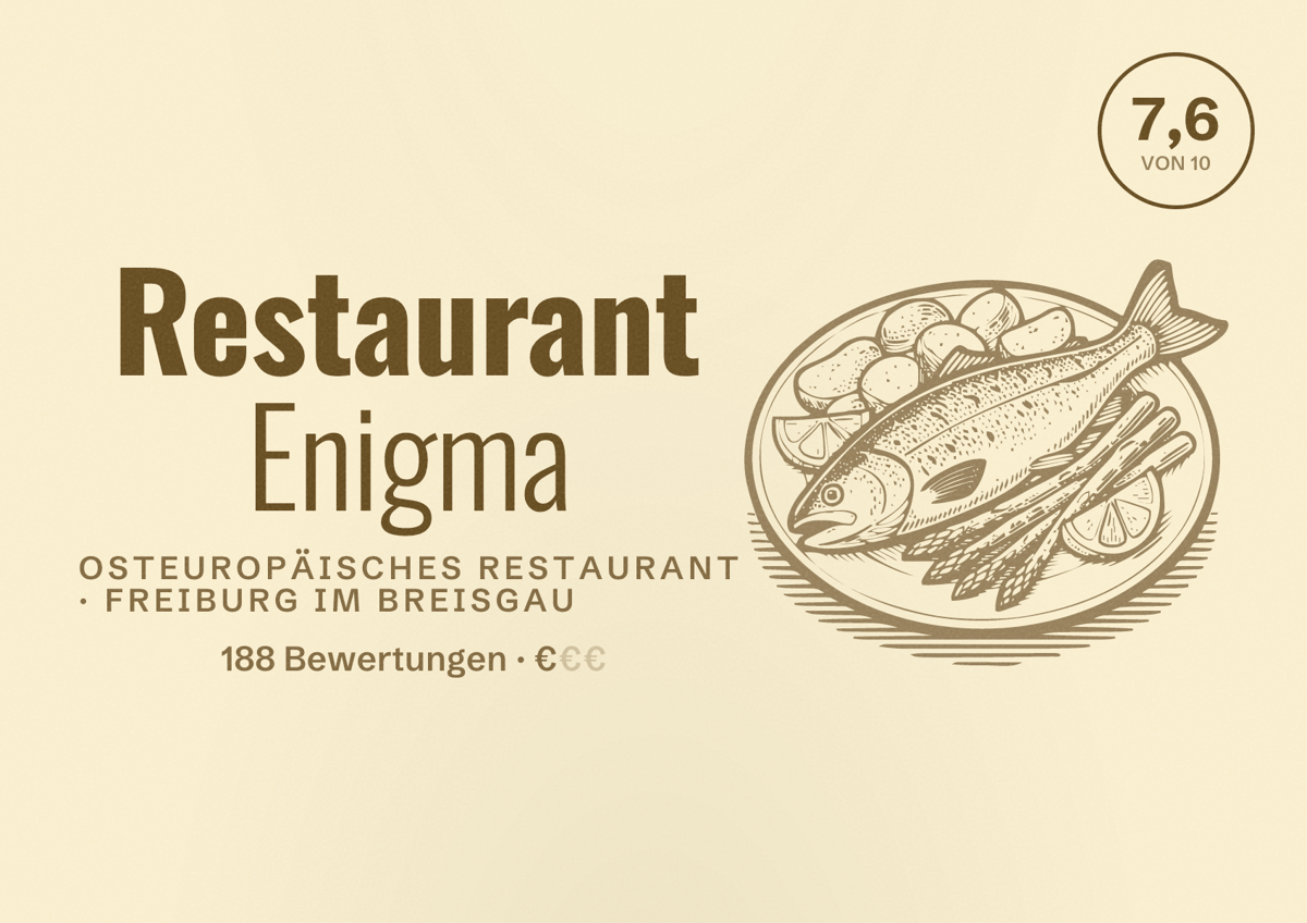 Illustriertes Poster von Restaurant Enigma, Osteuropäisches Restaurant in Freiburg im Breisgau: Bewertung 7,6 von 10 aus 188 Bewertungen, Preisniveau €