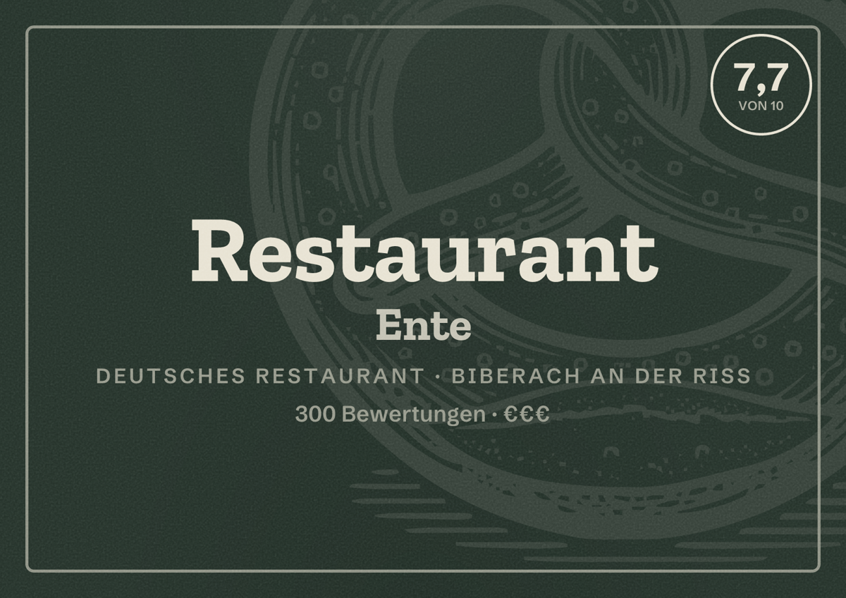 Illustriertes Poster von Restaurant Ente, Deutsches Restaurant in Biberach an der Riß: Bewertung 7,7 von 10 aus 300 Bewertungen, Preisniveau €€€