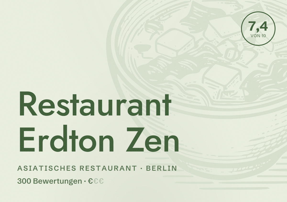 Illustriertes Poster von Restaurant Erdton Zen, Asiatisches Restaurant in Berlin: Bewertung 7,4 von 10 aus 300 Bewertungen, Preisniveau €