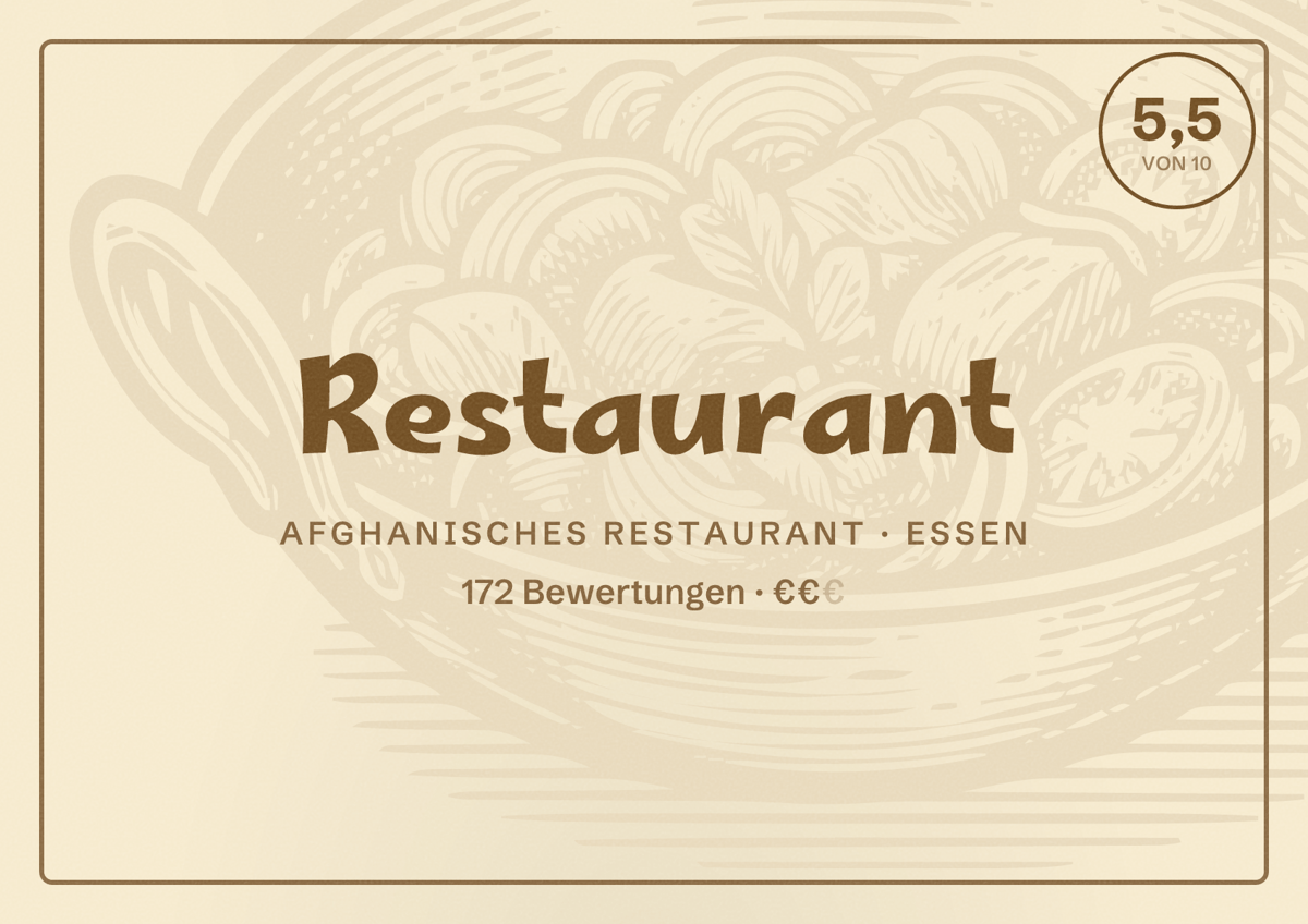 Illustriertes Poster von Restaurant, Afghanisches Restaurant in Essen: Bewertung 5,5 von 10 aus 172 Bewertungen, Preisniveau €€
