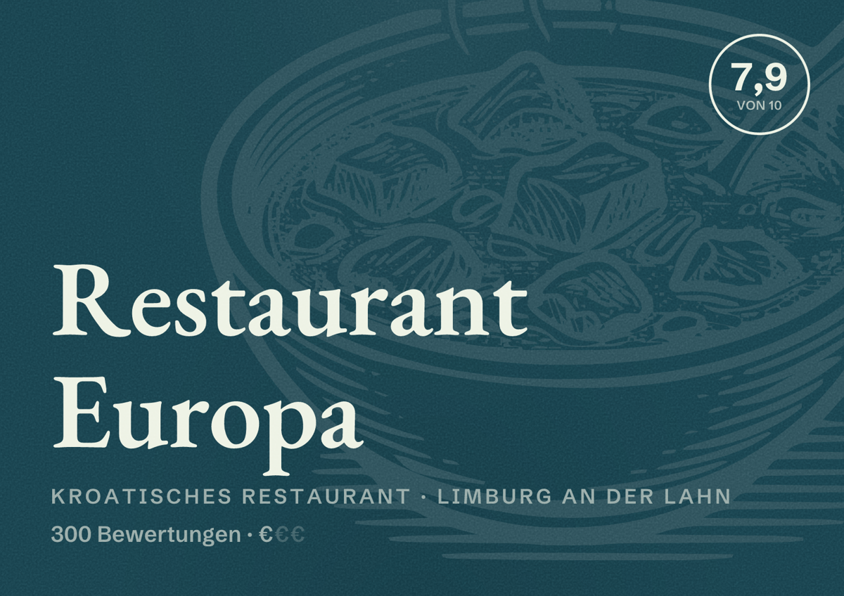 Illustriertes Poster von Restaurant Europa, Kroatisches Restaurant in Limburg an der Lahn: Bewertung 7,9 von 10 aus 300 Bewertungen, Preisniveau €