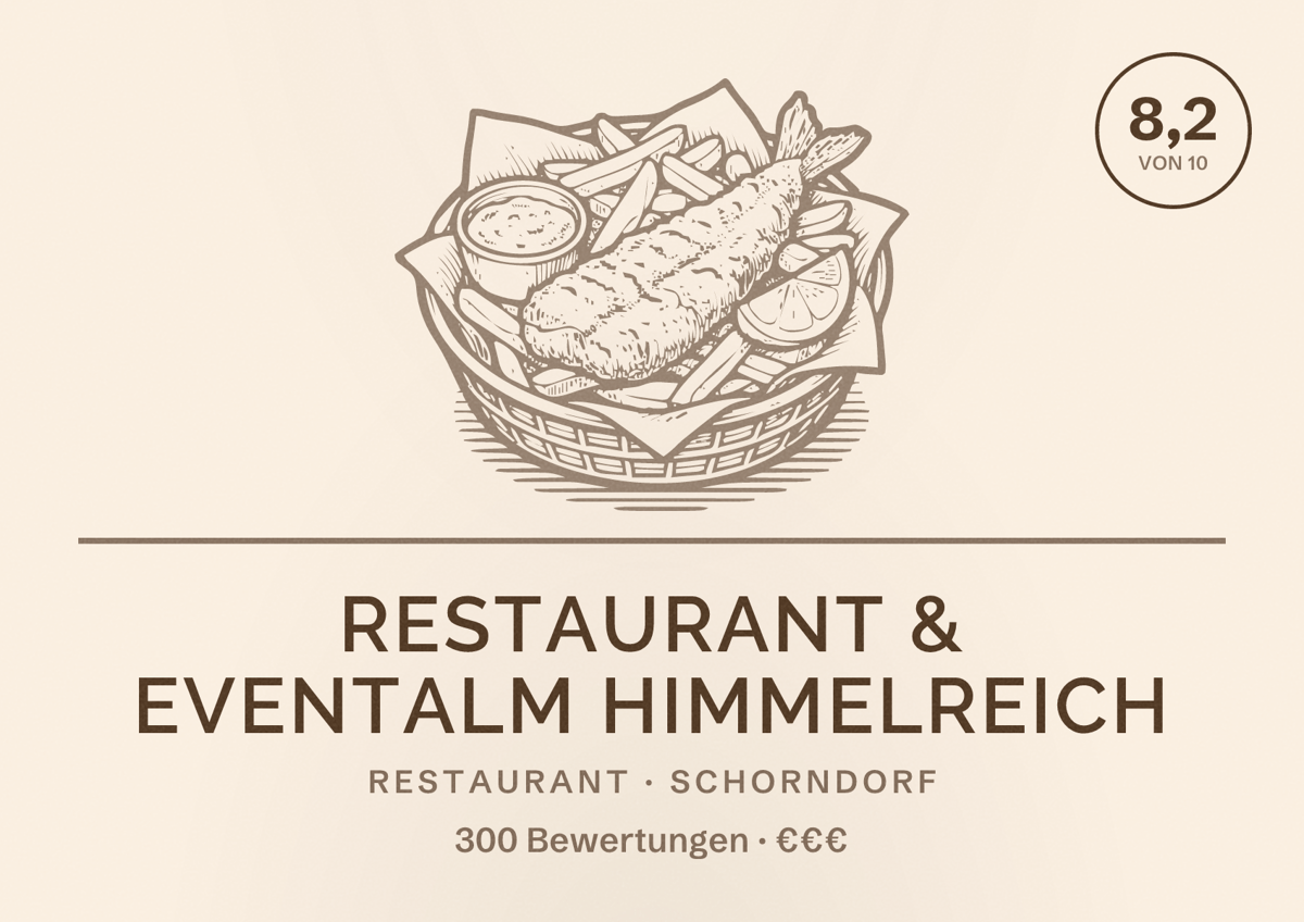 Illustriertes Poster von Restaurant & Eventalm Himmelreich, Restaurant in Schorndorf: Bewertung 8,2 von 10 aus 300 Bewertungen, Preisniveau €€€