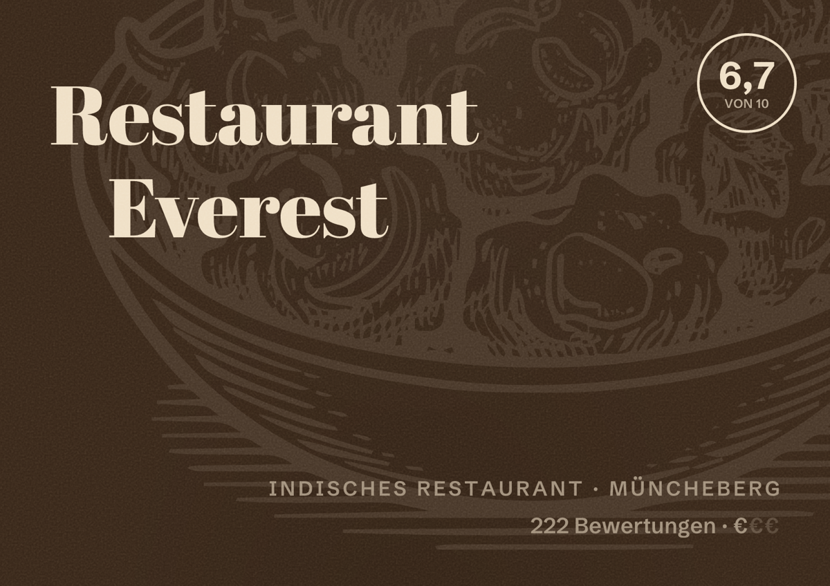 Illustriertes Poster von Restaurant Everest, Indisches Restaurant in Müncheberg: Bewertung 6,7 von 10 aus 222 Bewertungen, Preisniveau €