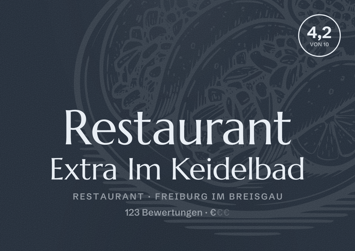 Illustriertes Poster von Restaurant Extra Im Keidelbad, Restaurant in Freiburg im Breisgau: Bewertung 4,2 von 10 aus 123 Bewertungen, Preisniveau €