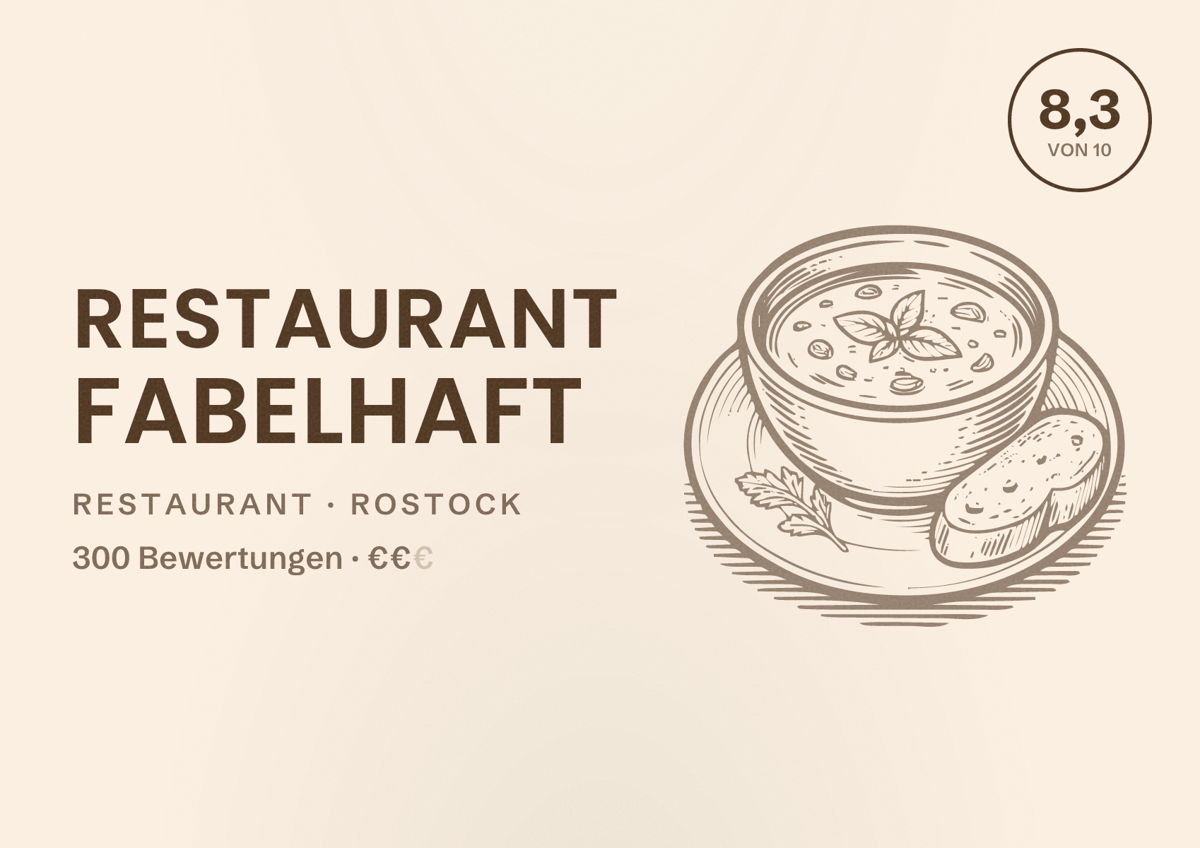 Illustriertes Poster von Restaurant fabelhaft, Restaurant in Rostock: Bewertung 8,3 von 10 aus 300 Bewertungen, Preisniveau €€