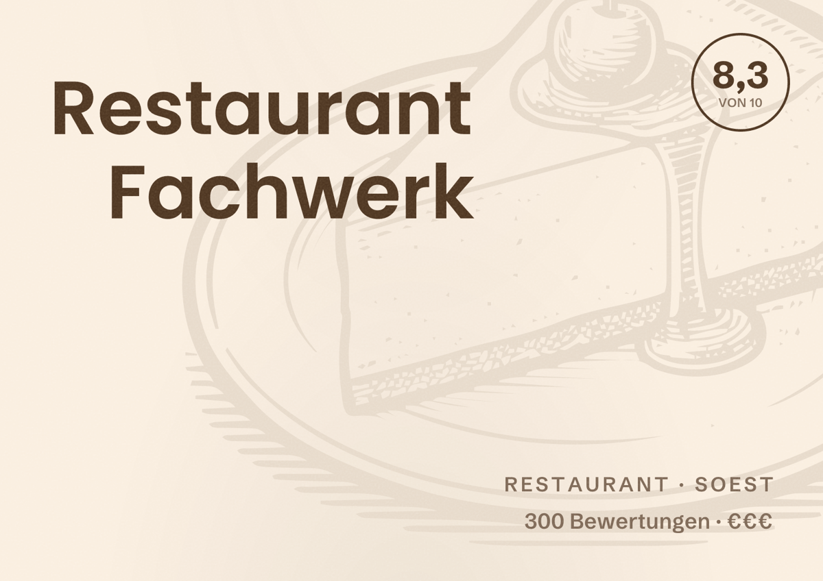 Illustriertes Poster von Restaurant Fachwerk, Restaurant in Soest: Bewertung 8,3 von 10 aus 300 Bewertungen, Preisniveau €€€