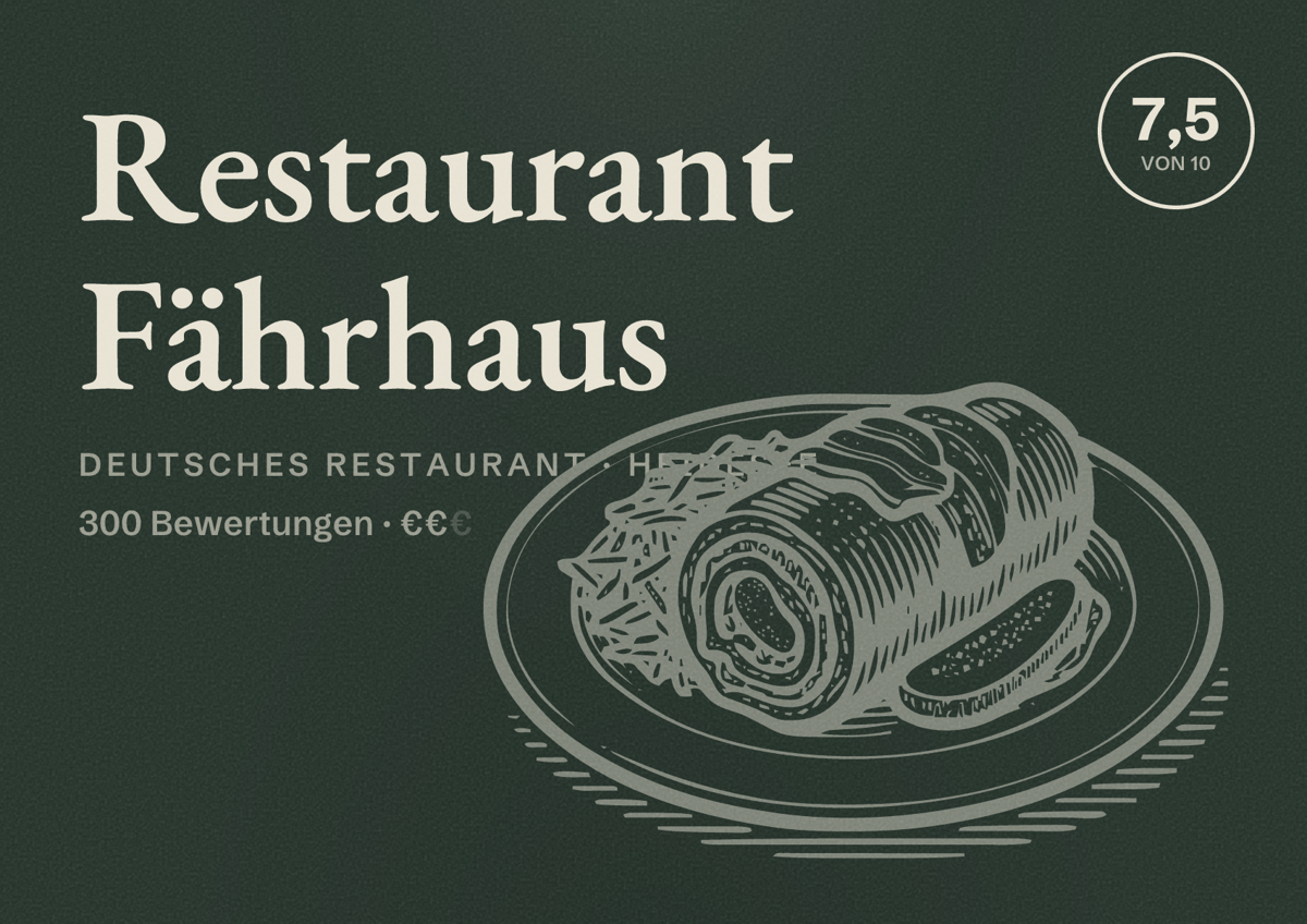 Illustriertes Poster von Restaurant Fährhaus, Deutsches Restaurant in Heidesee: Bewertung 7,5 von 10 aus 300 Bewertungen, Preisniveau €€